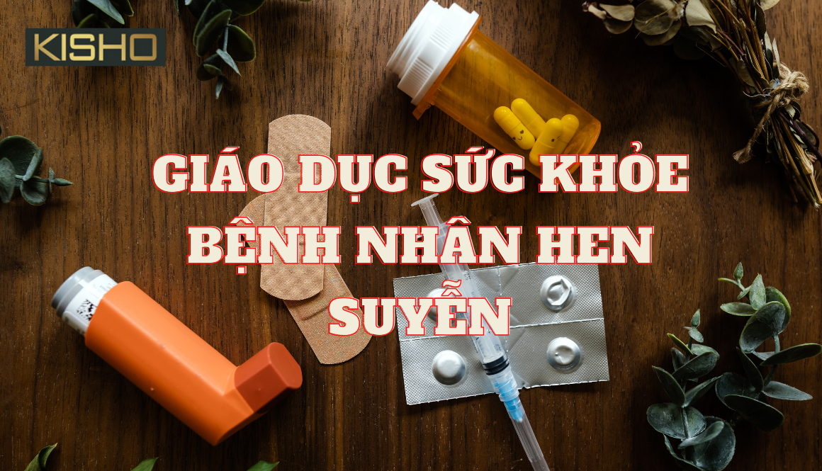 giáo dục sức khỏe bệnh nhân hen suyễn