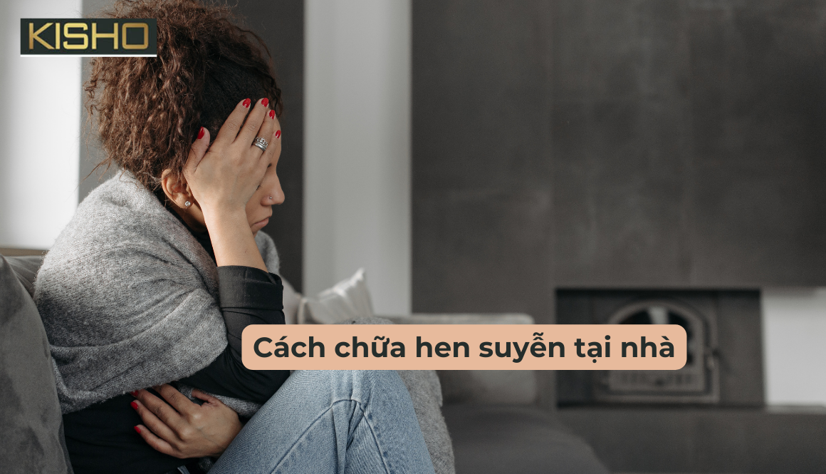 Cách chữa hen suyễn tại nhà