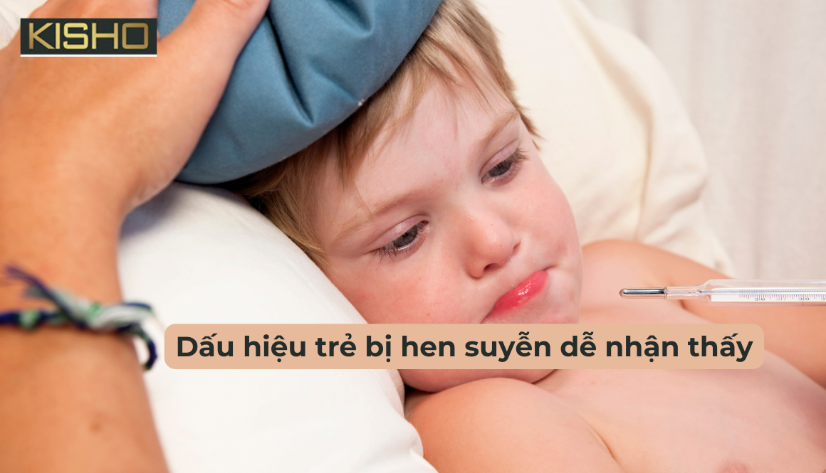 Dấu hiệu trẻ bị hen suyễn dễ nhận thấy